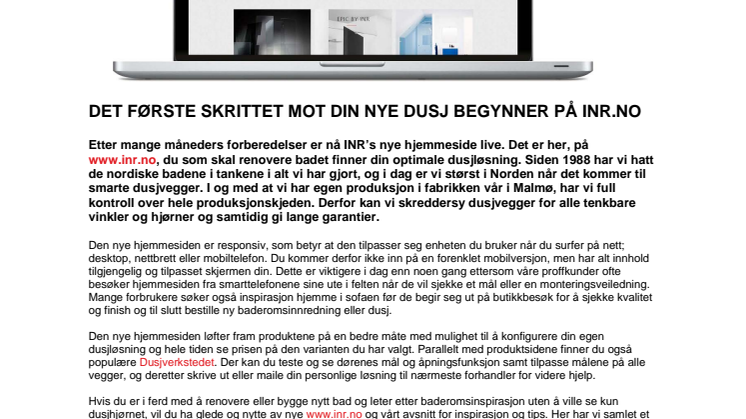 Det første skrittet mot din nye dusj begynner på inr.no