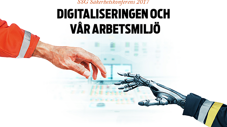 Om en vecka stänger anmälan till SSG Säkerhetskonferens 2017, som i år bär temat Digitaliseringen och vår arbetsmiljö. Fortfarande finns platser kvar, så anmäl dig snarast!