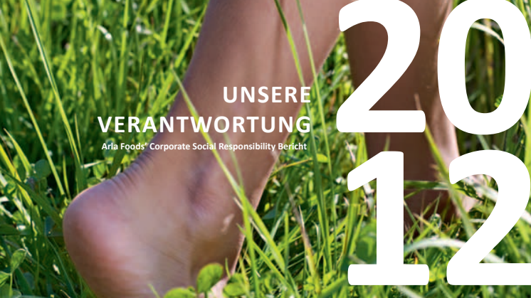 Arla Foods Nachhaltigkeitsbericht 2012