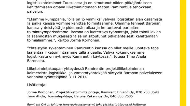 Ramirent ja Barona ovat sopineet projektiliiketoiminnan varasto- ja logistiikkatoimintoihin liittyvästä liiketoimintakaupasta