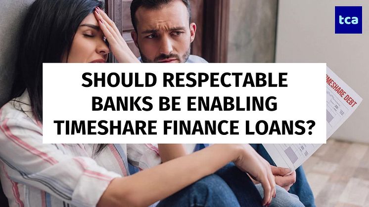 Should reputable banks be enabling timeshare finance loans?