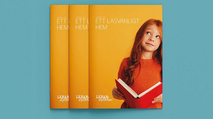Lärarstiftelsens nya rapport Ett läsvänligt hem släpps idag.