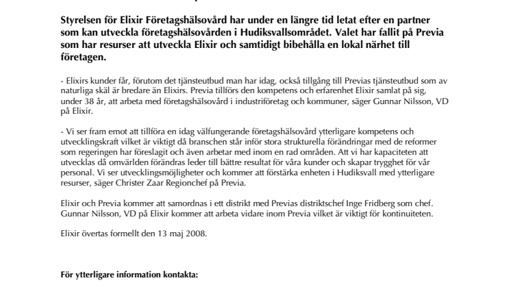 Previa har idag ingått avtal med Elixir Företagshälsovård i Hudiksvall om förvärv av bolaget 