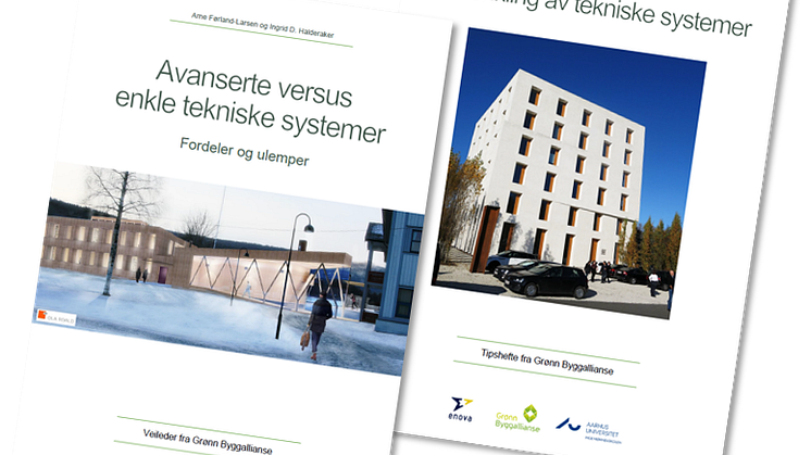 Grønn Byggallianse lanserer tipshefte og veileder om forenkling av tekniske systemer