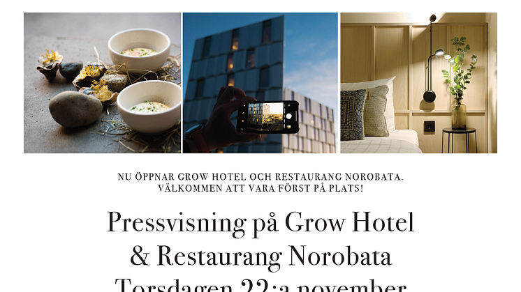 Pressvisning för Best Western Plus Grow Hotel och restaurang Norobata!