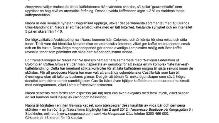 EN UNIK SMAKUPPLEVELSE MED NYA NAORA LIMITED EDITION