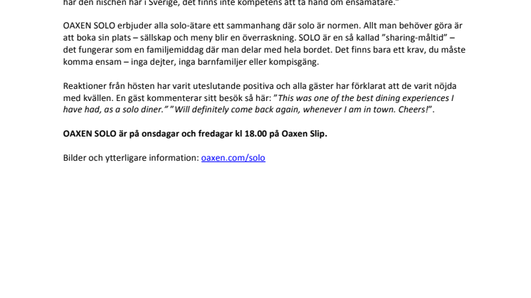 SOLO på Oaxen Slip når ännu fler solo-ätare