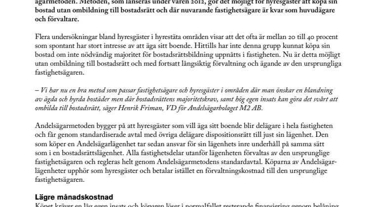 Ny metod för bostadsägande möjliggör för hyresgäster att äga sitt boende utan ombildning till bostadsrätt