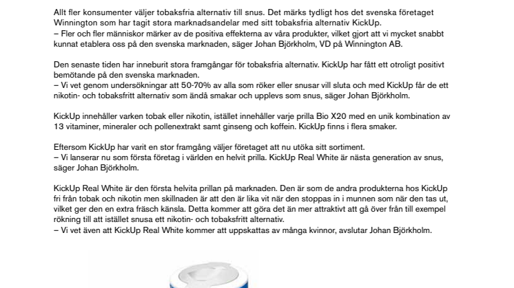 KickUp snus utan tobak och nikotin bryter trenden på marknaden och tar stora marknadsandelar.
