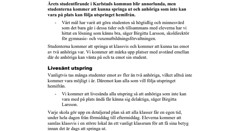 Studenten och skolavslutningar firas –  men annorlunda 