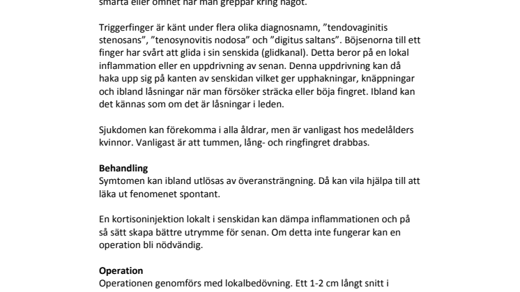 Triggerfinger – låsning av ett eller flera fingrar