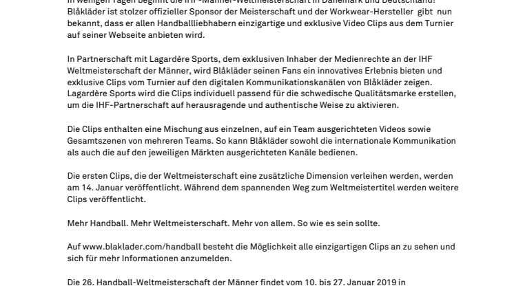 EXKLUSIVE EINBLICKE IN DIE IHF WELTMEISTERSCHAFT DER MÄNNER  DURCH BLÅKLÄDER