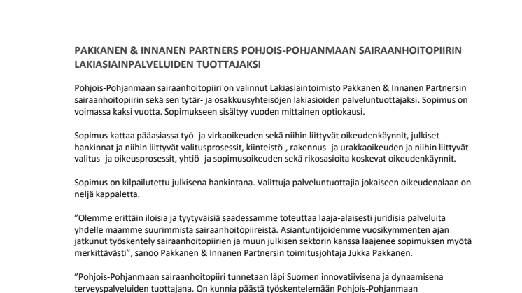 PAKKANEN & INNANEN PARTNERS POHJOIS-POHJANMAAN SAIRAANHOITOPIIRIN LAKIASIAINPALVELUIDEN TUOTTAJAKSI
