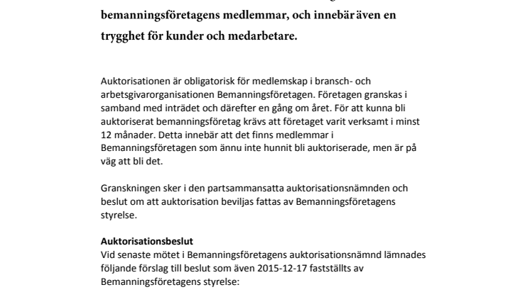 12 nya företag auktoriserade medan 3 utesluts