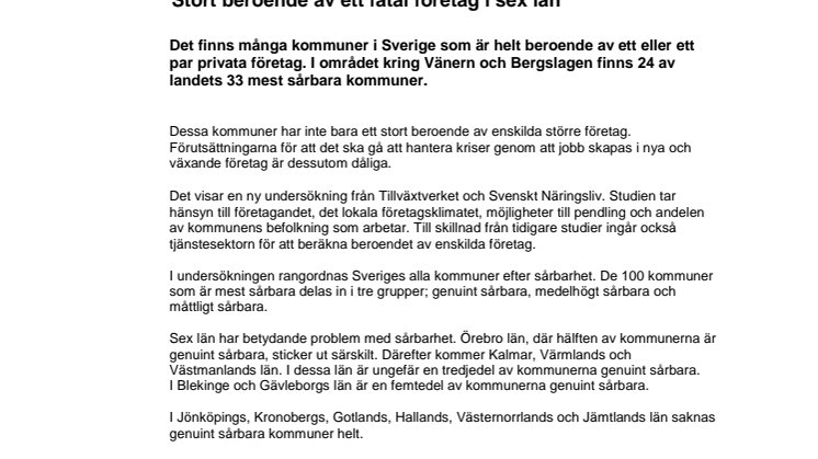 Stort beroende av ett fåtal företag i sex län