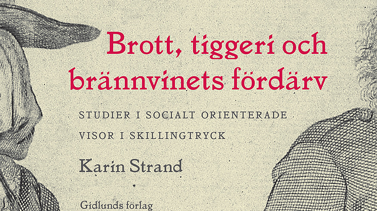 Föreläsning 8/2:  Utanförskapets röster i skillingtryck