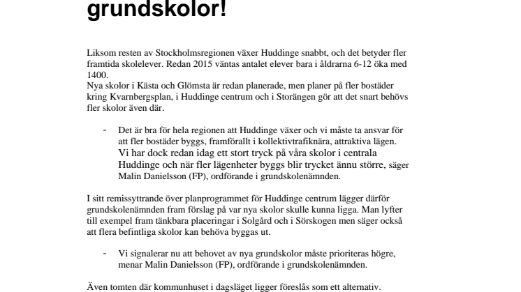 Huddinge behöver fler grundskolor!