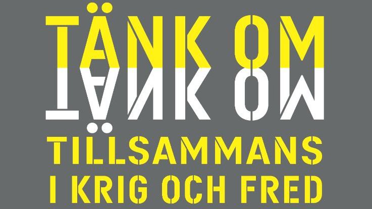 Pressinbjudan: ”Tänk om – tillsammans i krig och i fred