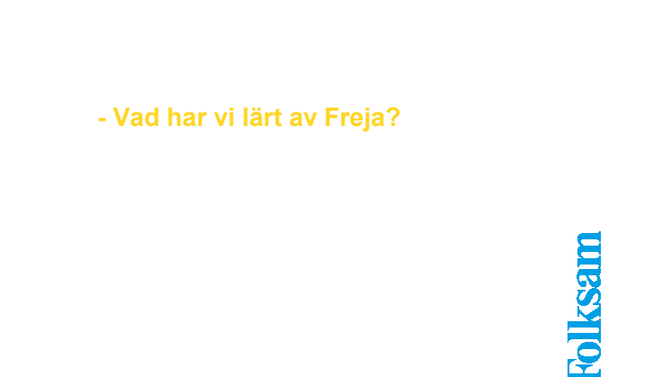  Presentationsmaterial: Ny barnförsäkring för alla