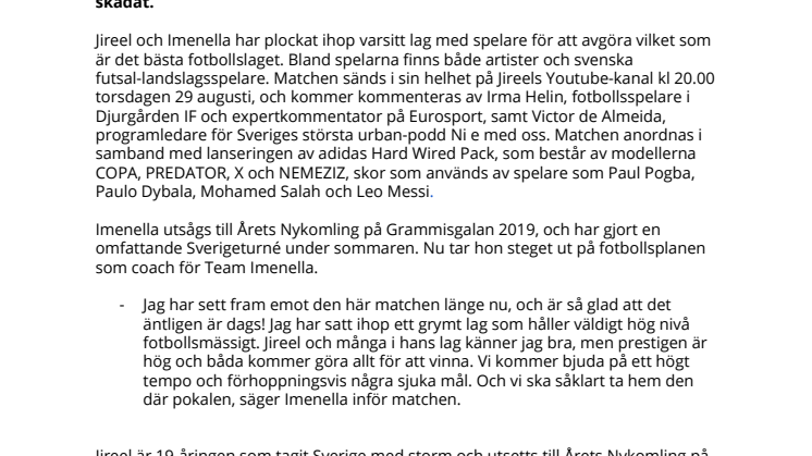 ​Årets tyngsta möte: Team Jireel möter Team Imenella i fotbollsmatch som streamas på Youtube av adidas