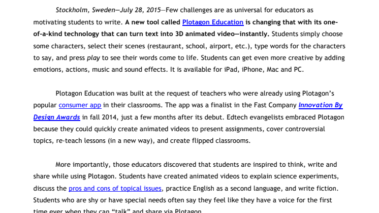 ​Plotagon Education enables students and educators to create animated videos just by writing