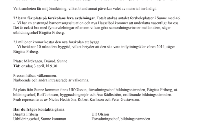 Första spadtaget för Sunnes nya förskola som byggs i passivhusteknik