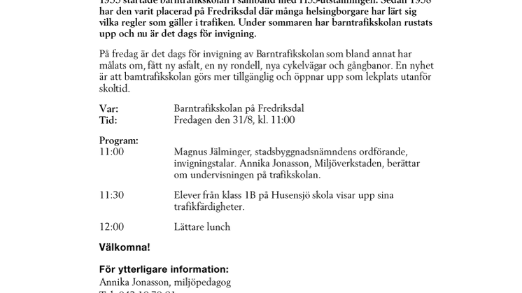 Välkommen på invigning av Barntrafikskolan