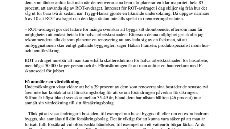 8 av 10 planerar använda ROT-avdrag för renoveringar under 2011