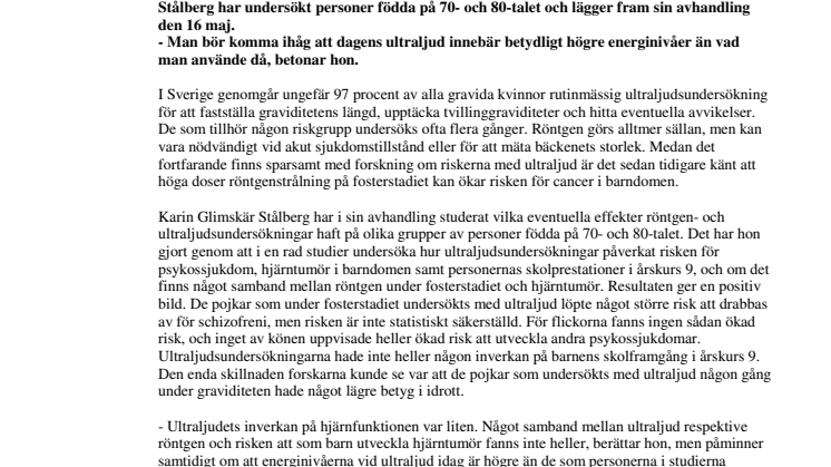 Ultraljud och röntgen hade liten inverkan på fostrens utveckling