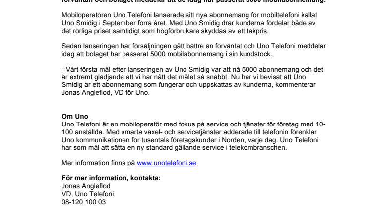 Uno Telefoni passerar 5000 mobilabonnemang