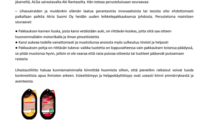 Atrialle Lihastautiliiton kunniamaininta leikkelepakkauksen helppokäyttöisyydestä