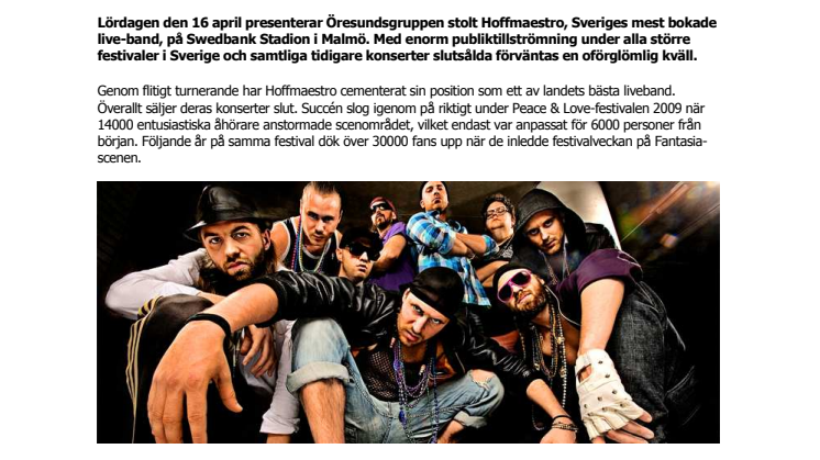 Sveriges populäraste liveband kommer till Malmö!