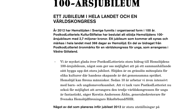 POSTKODLOTTERIET STÖDJER HEMSLÖJDENS 100-ÅRSJUBILEUM