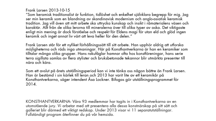 Frank Larsen- "Harpäls och oxblod" 2-20 november på Konsthantverkarna