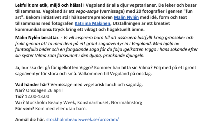 Vernissage: Vegoland "fun art" av hälsoinspiratören Malin Nylén onsdag 26/4 12:00-13:00, Stockholm Beauty Week