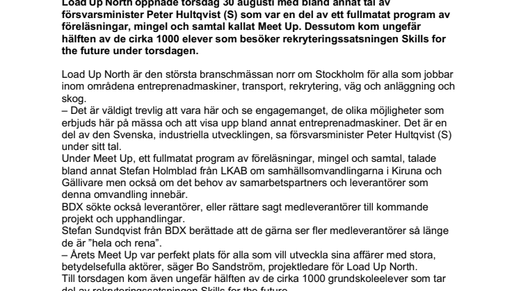 Försvarsminister, fullt program under Meet Up och mängder med elever på Load Up Norths första mässdag