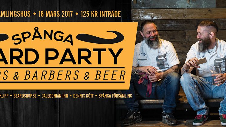 Spånga Beard Party bjuder in till en skön skäggfest med barberare, skäggtävling och microbryggeri.