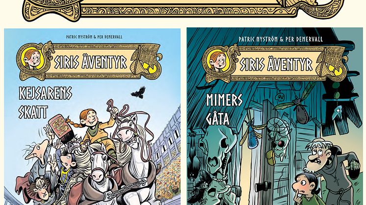 Omslag på "Siris äventyr - Kejsarens skatt" och "Siris äventyr - Mimers gåta"
