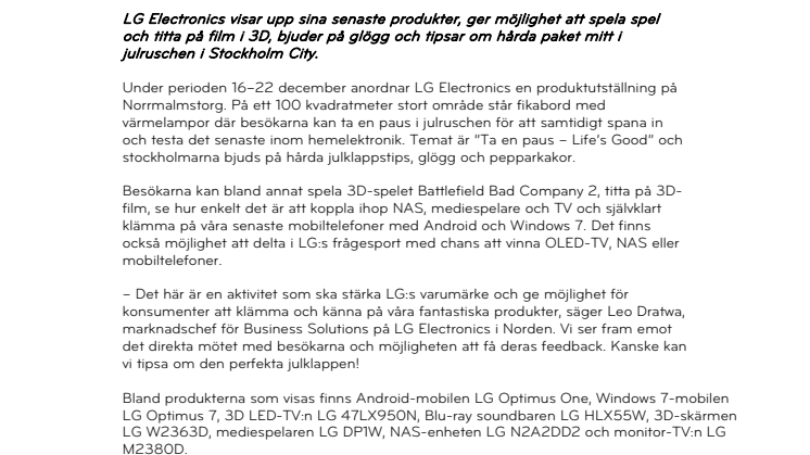 Pausa i julruschen med LG på Norrmalmstorg