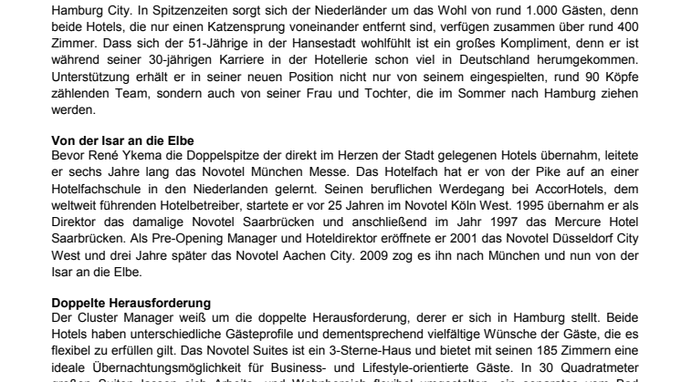 Die ersten 100 Tage von Hoteldirektor René Ykema