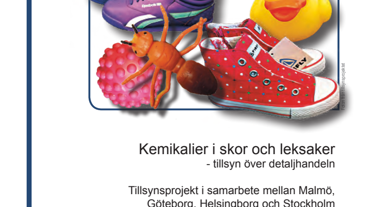 Undersökning om farliga kemikalier i leksaker och skor