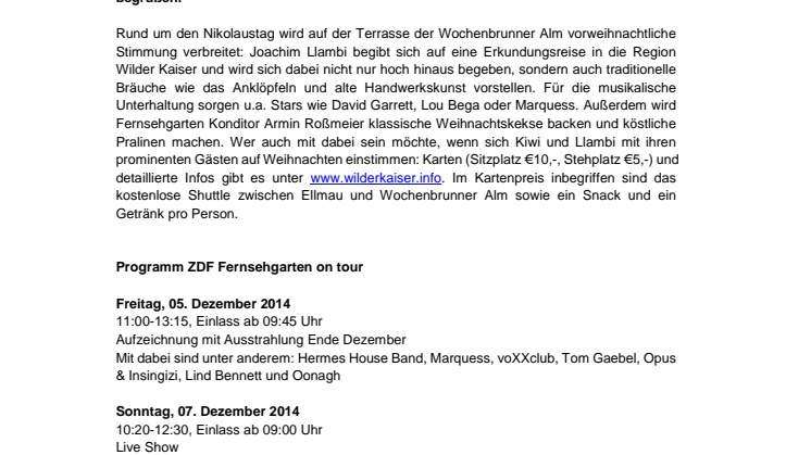 David Garrett, Kiwi & Co in Ellmau