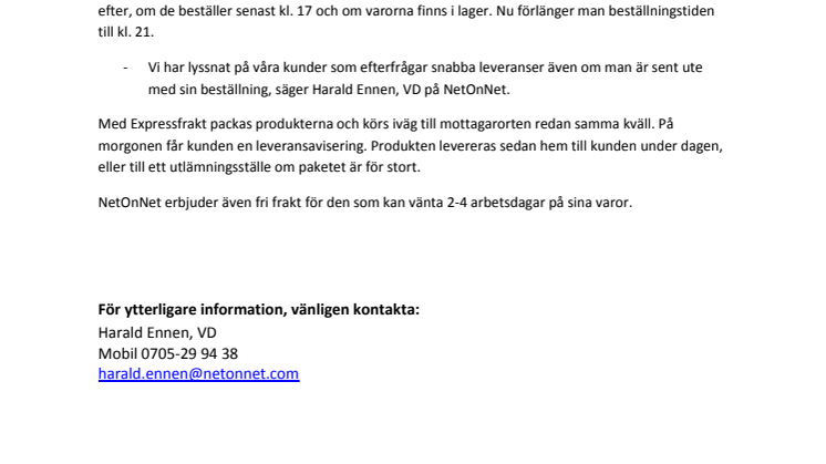 NetOnNet förlänger beställningstiden för snabbleveranser till kl. 21