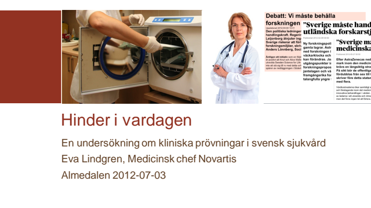 Hinder i vardagen – En undersökning om kliniska prövningar i svensk sjukvård