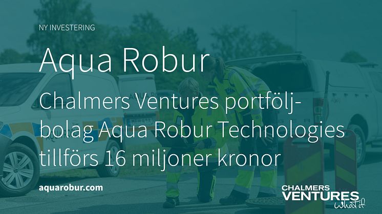 Aqua Robur investering Chalmers Ventures2