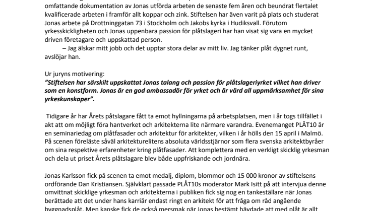 Årets Plåtslagare 2010, prisas för talang och passion