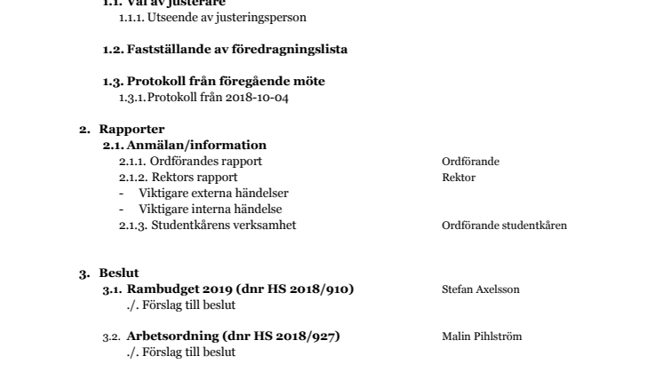 Föredragningslista för styrelsemöte , 19 december 2018