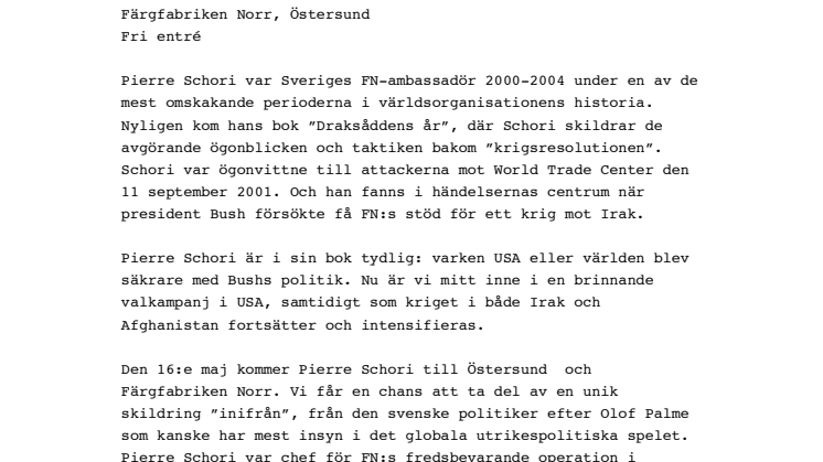 Pierre Schori på Färgfabriken Norr