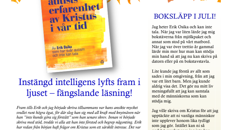 BOKSLÄPP - HAN LÄRDE SIG MEDDELA SIG MED OMVÄRLDEN EFTER TRETTIO ÅR