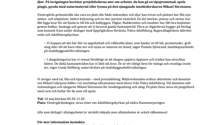 Pressinbjudan: Välkommen till gröna sköna Västergårdsskogen